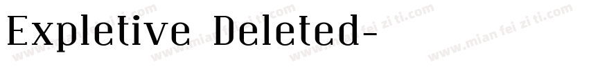 Expletive Deleted字体转换